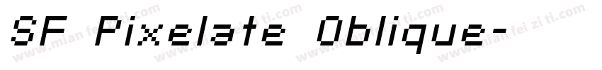 SF Pixelate Oblique字体转换